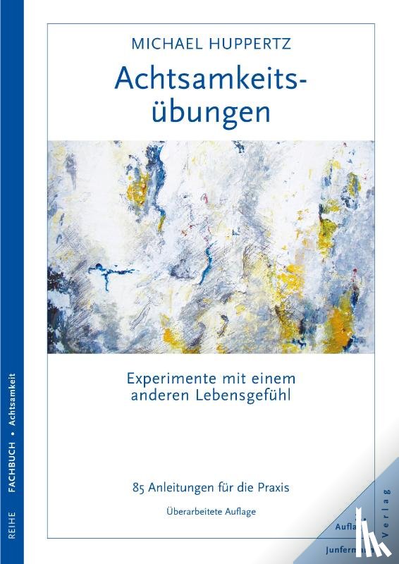 Huppertz, Michael - Achtsamkeitsübungen