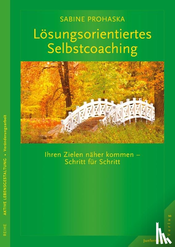 Prohaska, Sabine - Lösungsorientiertes Selbstcoaching