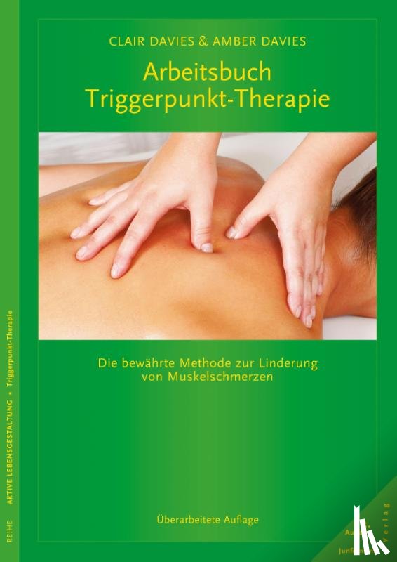 Davies, Clair, Davies, Amber - Arbeitsbuch Triggerpunkt-Therapie