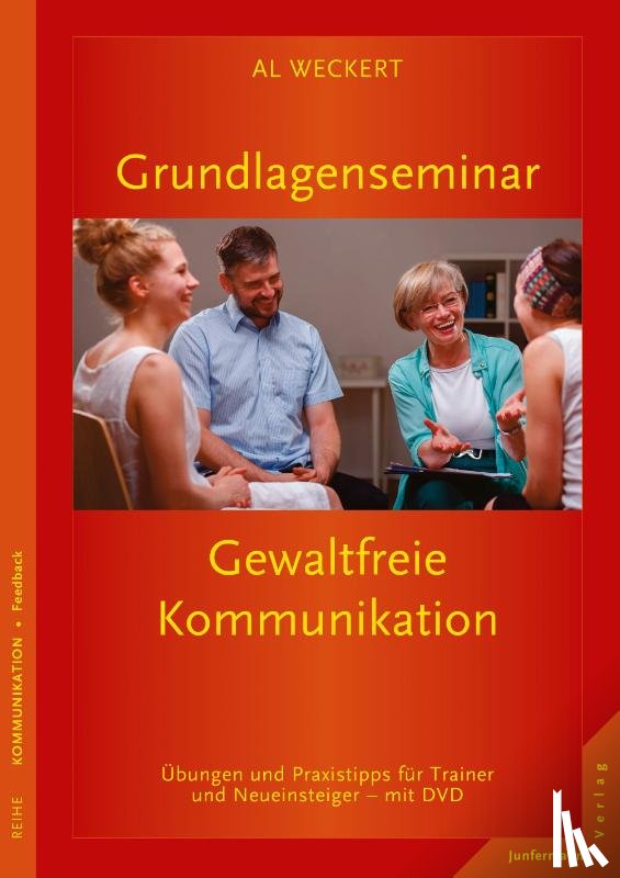 Weckert, Al - Grundlagenseminar Gewaltfreie Kommunikation