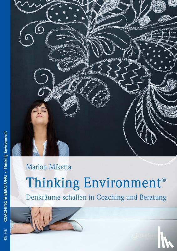 Miketta, Marion - Thinking Environment