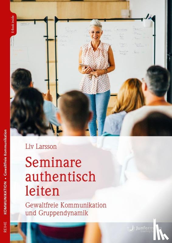 Larsson, Liv - Seminare authentisch leiten