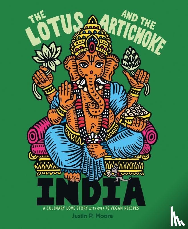 Moore, Justin P. - The Lotus and the Artichoke - India