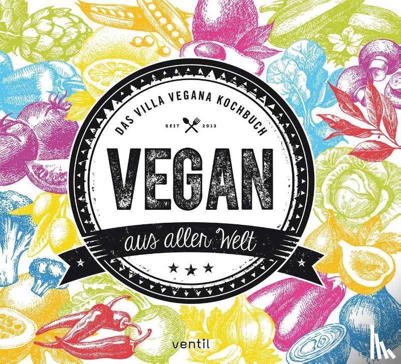 Spann, Miriam, Schmitt, Jens - Vegan aus aller Welt