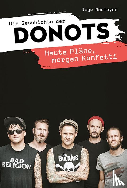 Neumayer, Ingo - Die Geschichte der Donots