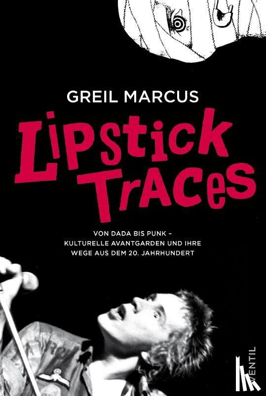 Marcus, Greil - Lipstick Traces