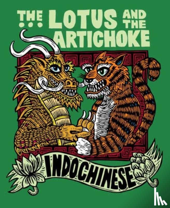 Moore, Justin P. - The Lotus and the Artichoke - Indochinese
