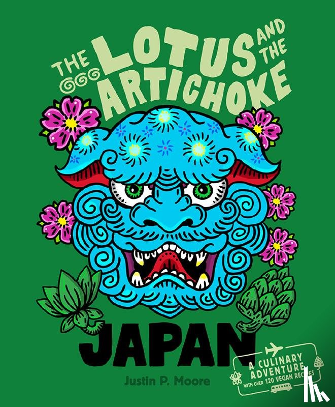 Moore, Justin P. - The Lotus and the Artichoke - Japan