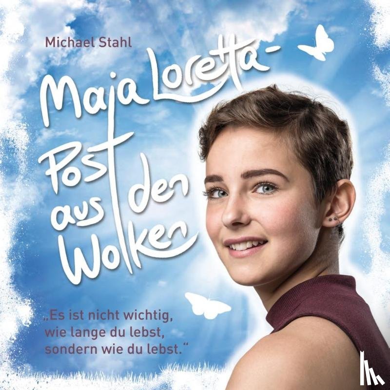 Stahl, Michael - Maja Loretta - Post aus den Wolken