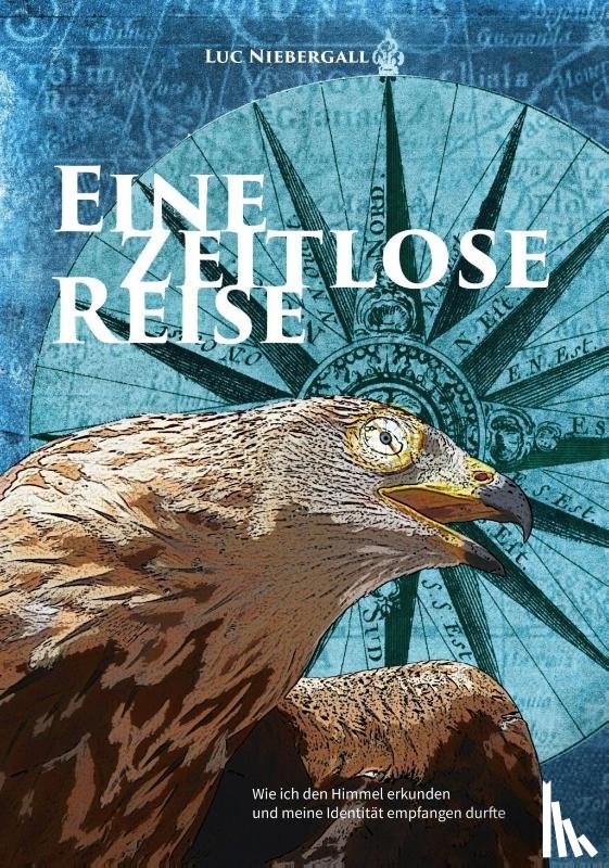 Niebergall, Luc - Eine zeitlose Reise