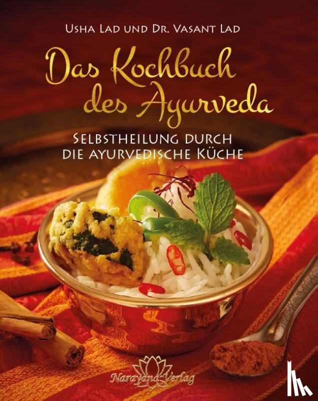 Lad, Vasant, Lad, Usha - Das Kochbuch des Ayurveda