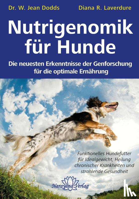 Dodds, Jean, Laverdure, Diana R. - Nutrigenomik für Hunde