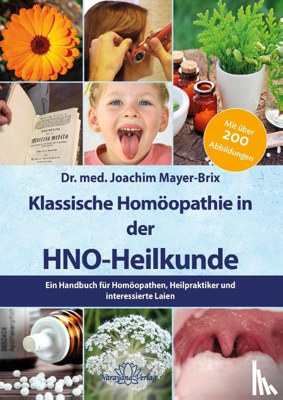Mayer-Brix, Joachim - Klassische Homöopathie in der HNO-Heilkunde