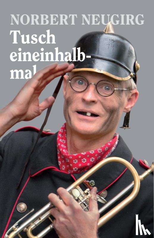 Neugirg, Norbert - Tusch eineinhalbmal