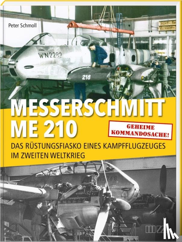 Schmoll, Peter - Messerschmitt Me 210