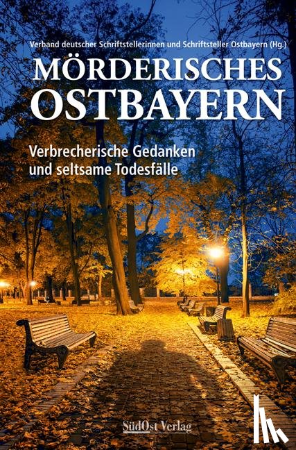  - Mörderisches Ostbayern