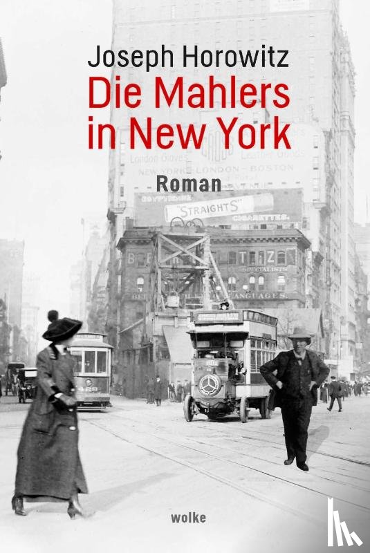 Horowitz, Joseph - Die Mahlers in New York