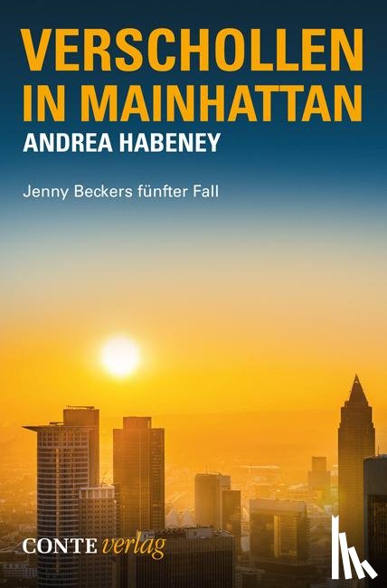 Habeney, Andrea - Verschollen in Mainhattan