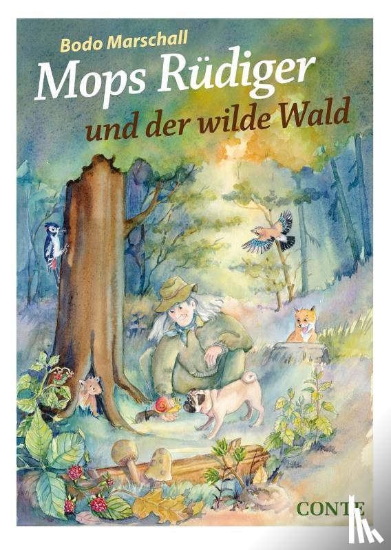 Marschall, Bodo - Mops Rüdiger und der wilde Wald