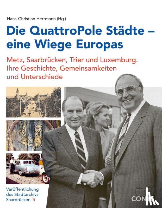  - Die QuattroPole Städte - eine Wiege Europas