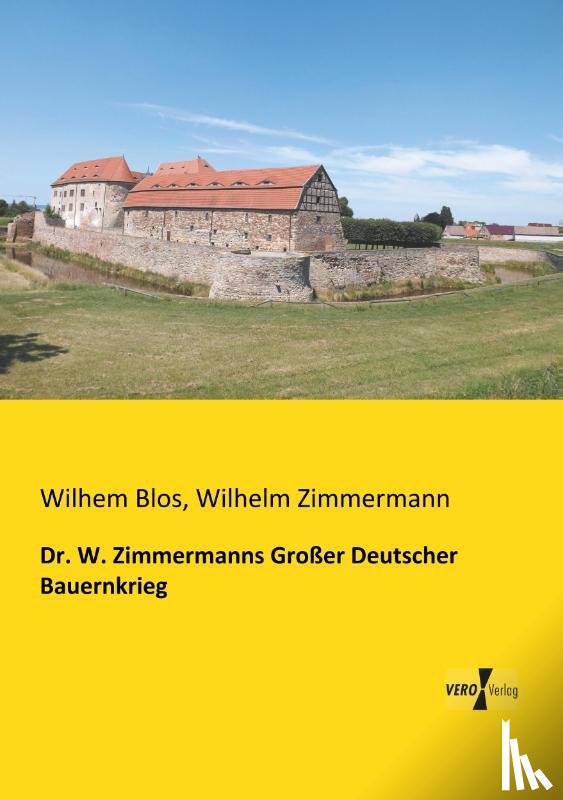 Zimmermann, Wilhelm - Dr. W. Zimmermanns Grosser Deutscher Bauernkrieg