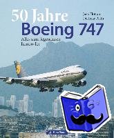 Plath, Dietmar, Flottau, Jens - 50 Jahre Boeing 747