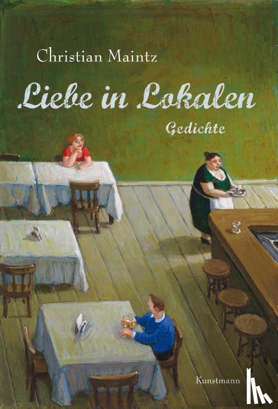 Maintz, Christian - Liebe in Lokalen