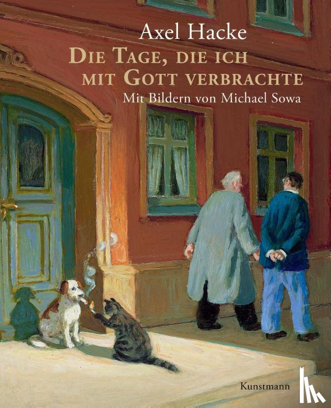 Hacke, Axel - Die Tage, die ich mit Gott verbrachte