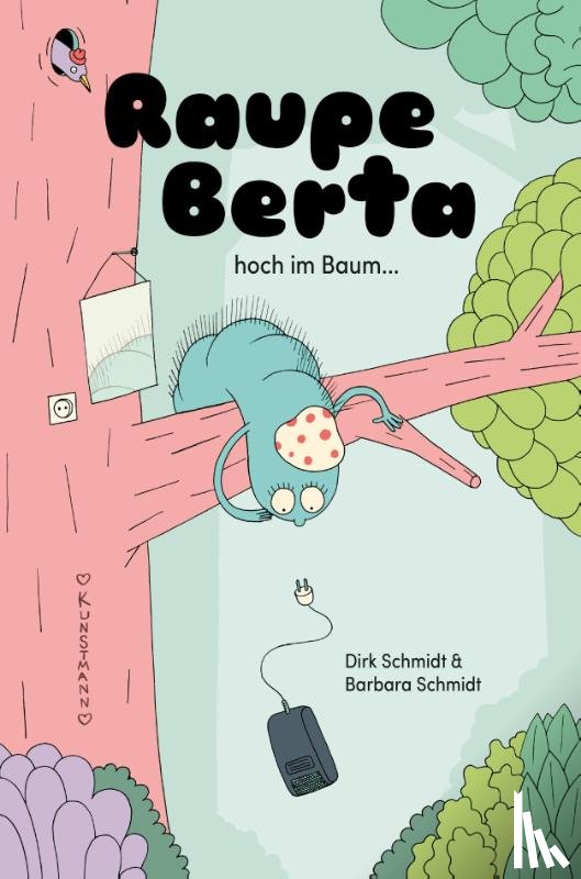 Schmidt, Barbara - Raupe Berta hoch im Baum