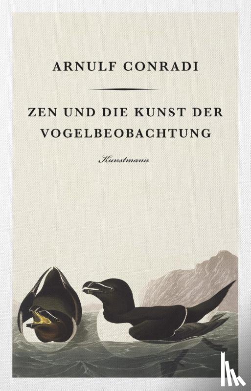 Conradi, Arnulf - Zen und die Kunst der Vogelbeobachtung