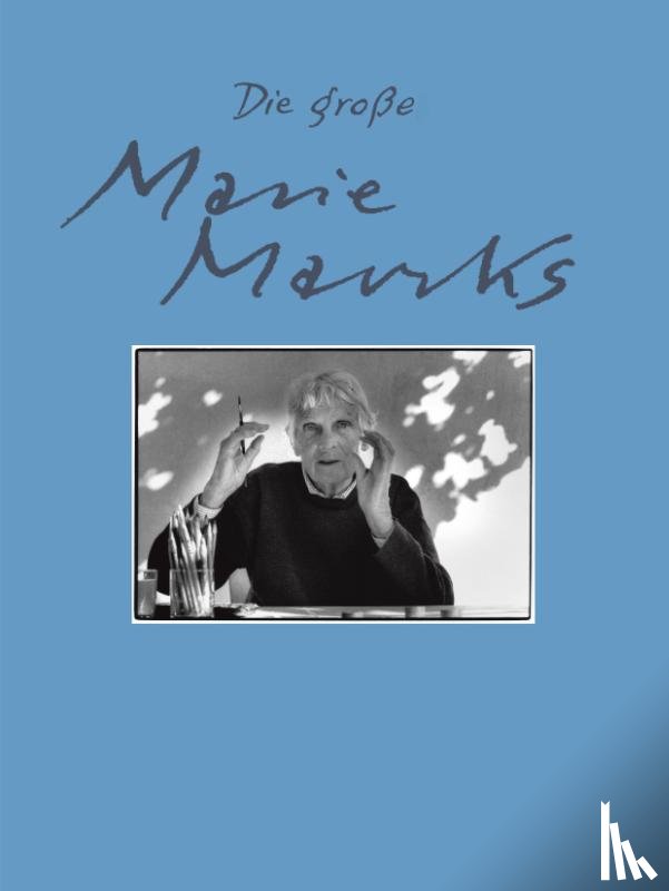 Marcks, Marie - Die große Marie Marcks