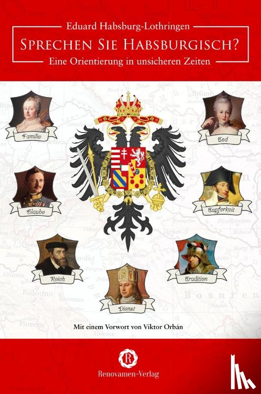 Habsburg-Lothringen, Eduard - Sprechen Sie Habsburgisch?