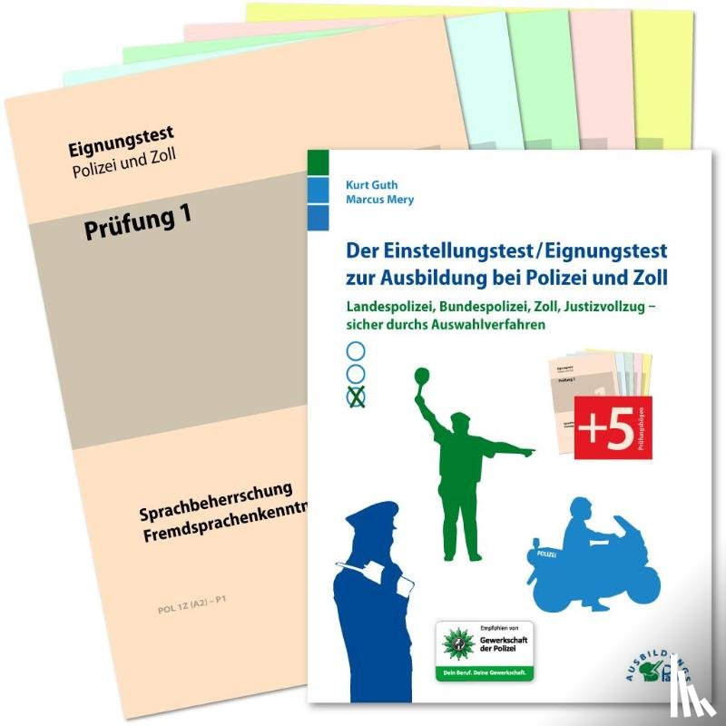Guth, Kurt, Mery, Marcus - Der Einstellungstest / Eignungstest zur Ausbildung bei Polizei und Zoll