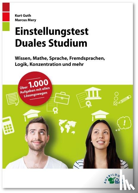 Guth, Kurt, Mery, Marcus - Einstellungstest Duales Studium