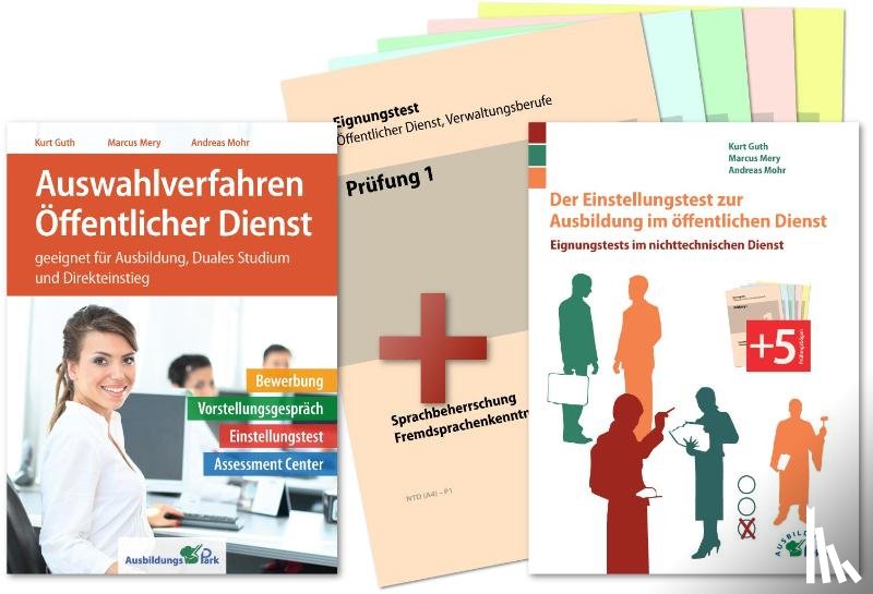 Guth, Kurt, Mery, Marcus, Mohr, Andreas - Auswahlverfahren und Einstellungstest Öffentlicher Dienst - alles in einem Paket