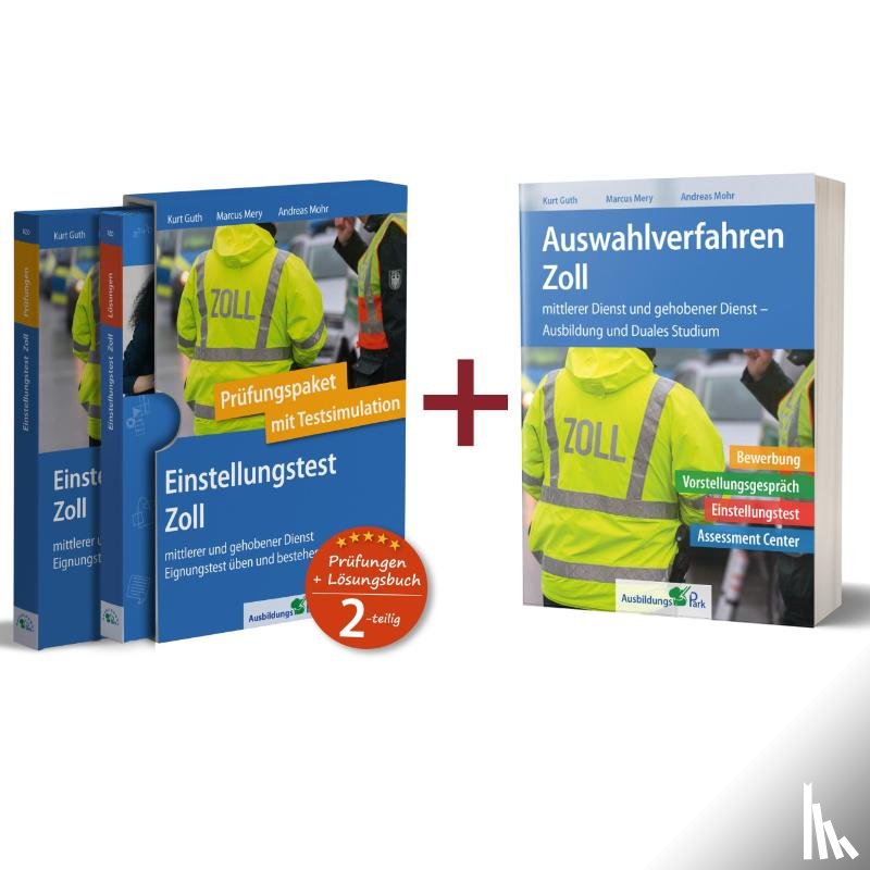 Guth, Kurt, Mery, Marcus, Mohr, Andreas - Paket - Einstellungstest + Auswahlverfahren Zoll