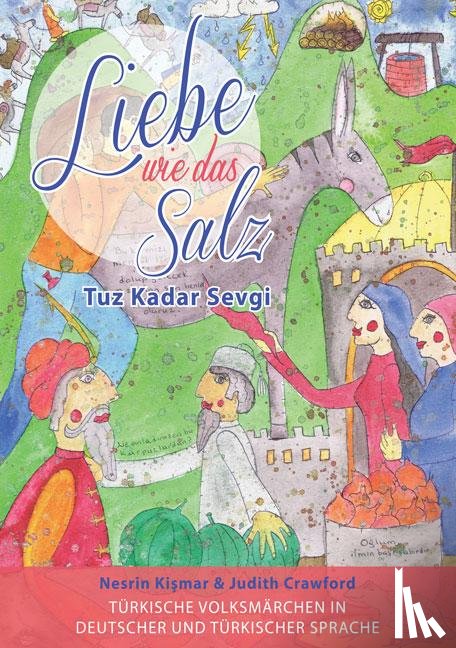 Kismar, Nesrin, Crawford, Judith - Liebe wie das Salz / Tuz Kadar Sevgi