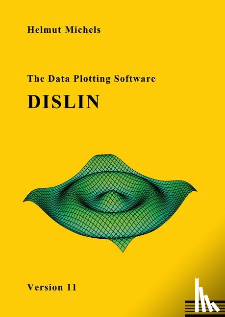Michels, Helmut - The Data Plotting Software DISLIN