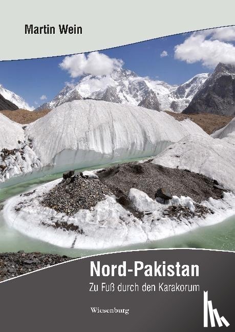 Wein, Martin - Nord-Pakistan