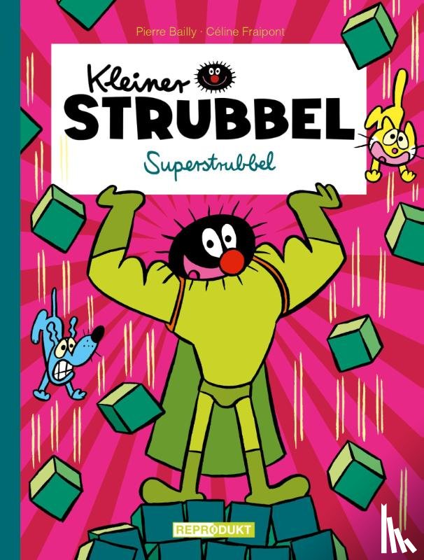 Fraipont, Céline, Bailly, Pierre - Kleiner Strubbel - Superstrubbel