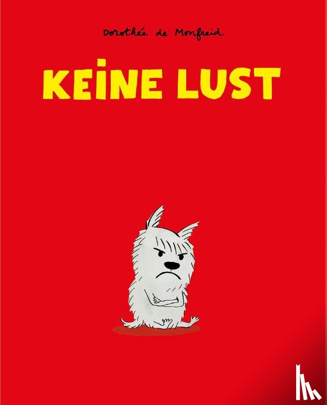 de Monfreid, Dorothée - Keine Lust