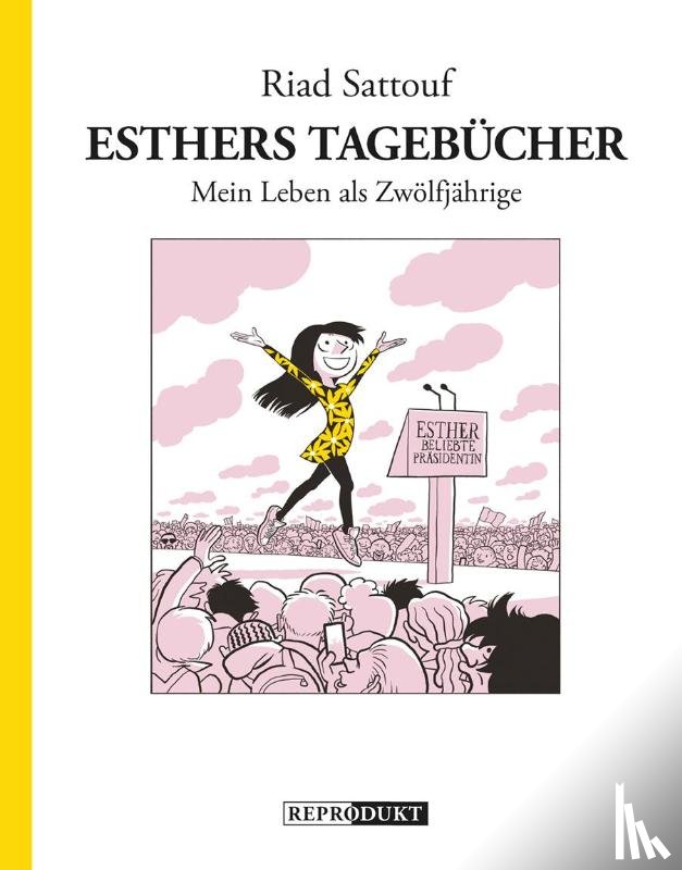 Sattouf, Riad - Esthers Tagebücher 3: Mein Leben als Zwölfjährige