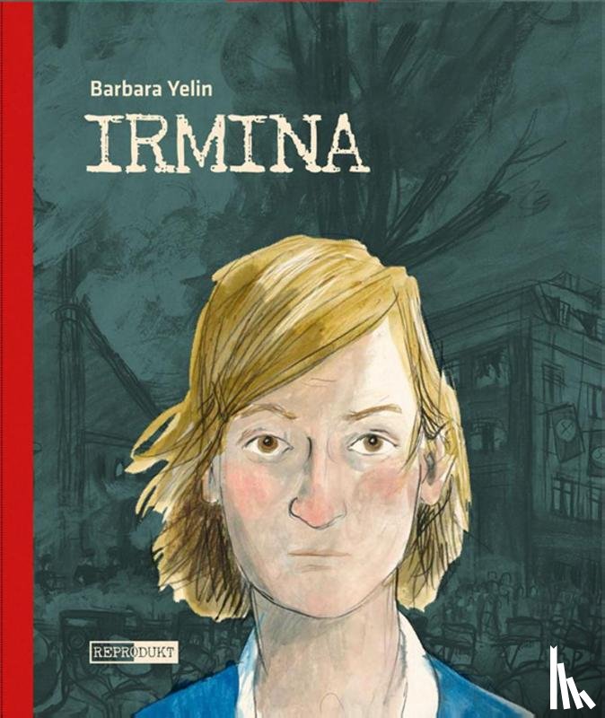 Yelin, Barbara - Irmina - Taschenbuch