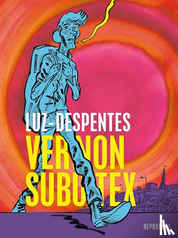 Despentes, Virginie - Vernon Subutex
