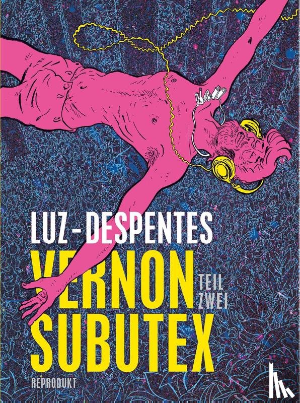 Despentes, Virginie - Vernon Subutex 2