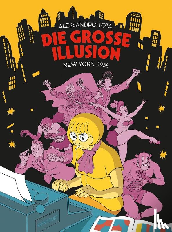Tota, Alessandro - Die Große Illusion 1: New York, 1938