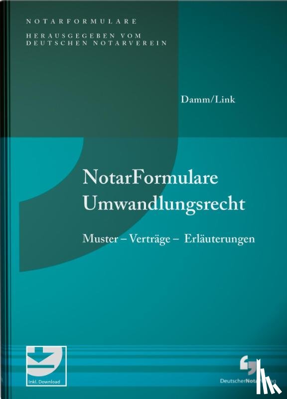 Damm, Matthias, Link, Stefan - Notarformulare Umwandlungsrecht