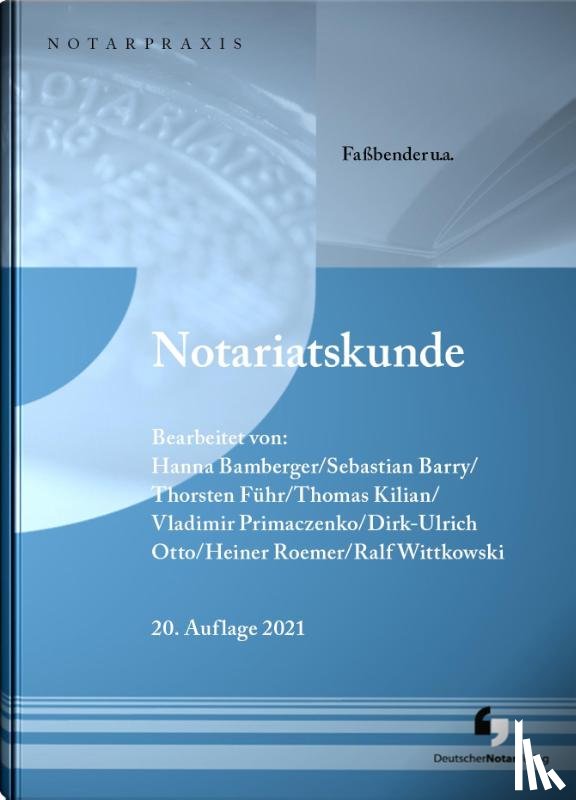Roemer, Heiner, Wittkowski, Ralf, Führ, Thorsten, Otto, Dirk-Ulrich - Notariatskunde