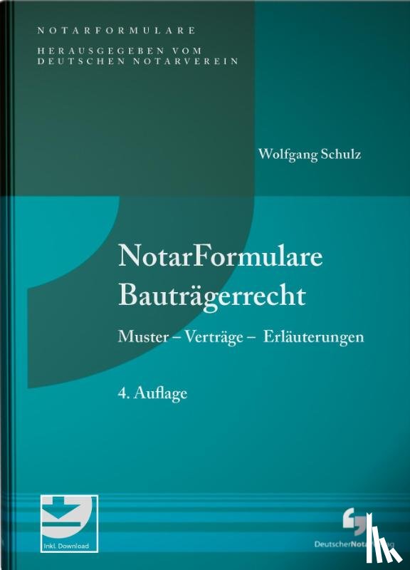 Schulz, Wolfgang - NotarFormulare Bauträgerrecht
