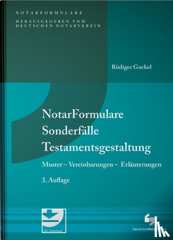Gockel, Rüdiger - NotarFormulare Sonderfälle Testamentsgestaltung